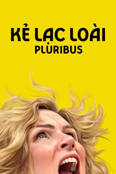 Kẻ Lạc Loài (Pluribus)
