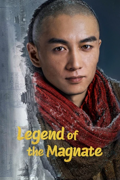 Người Làm Ăn Lớn (Legend of the Magnate)