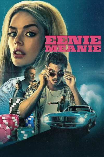 Nữ Quái Xế (Eenie Meanie)