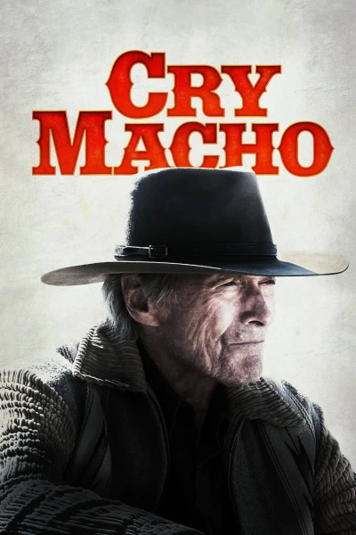 Nước Mắt Đàn Ông (Cry Macho)