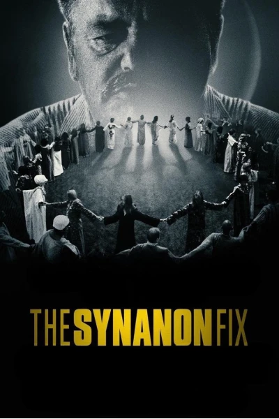 Synanon: Phương Thuốc Hoá Tà Đạo (The Synanon Fix: Did the Cure Become a Cult?)