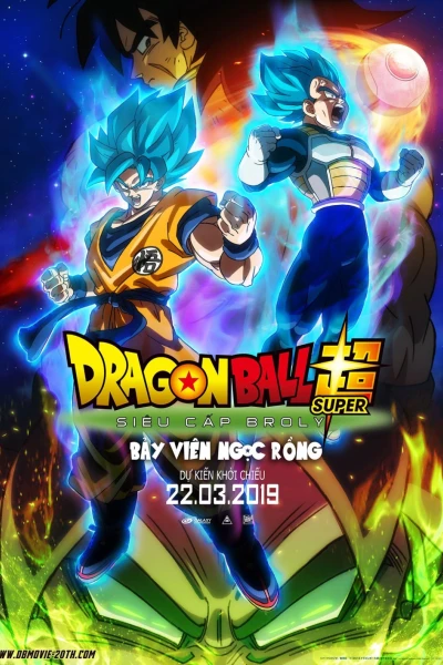 Bảy Viên Ngọc Rồng Siêu Cấp: Huyền Thoại Broly (Dragon Ball Super: Broly)