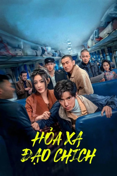 Hoả Xa Đạo Chích (The Return of the Lame Hero)