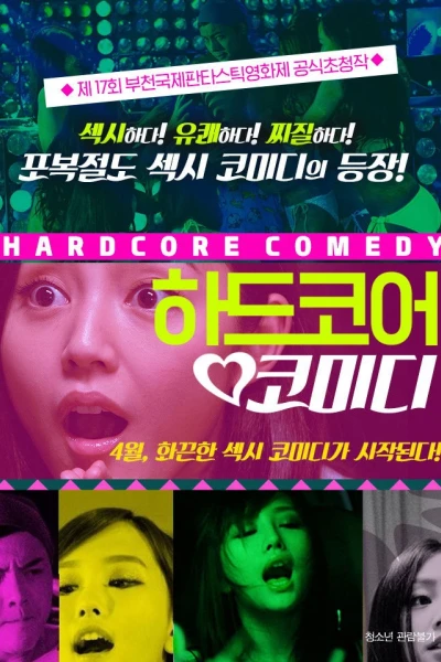 Hương Vị Trái Cấm (Hardcore Comedy)