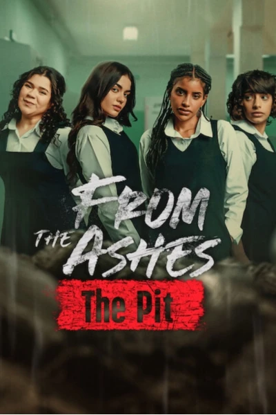Từ Đám Tro Tàn: Hố Tử Thần (From the Ashes: The Pit)