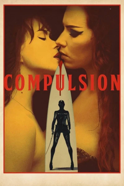 Cám Dỗ Chết Người (Compulsion)