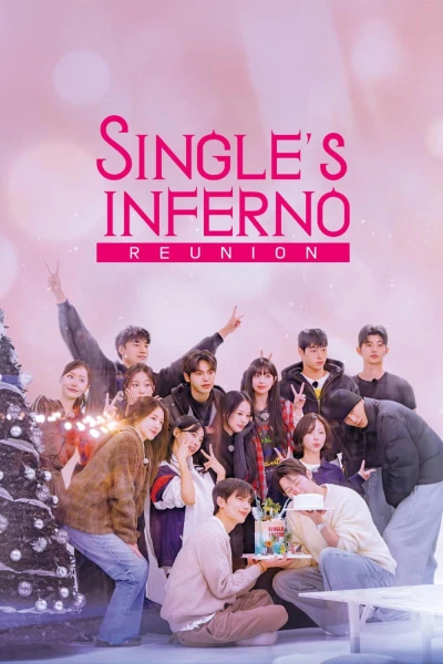 Địa Ngục Độc Thân (Mùa 5) - Ngoại Truyện (Single's Inferno Reunion)