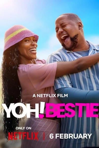 Ô! Bạn Thân (Yoh! Bestie)