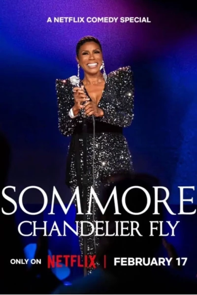 Sommore: Đèn chùm rực sáng (Sommore: Chandelier Fly)