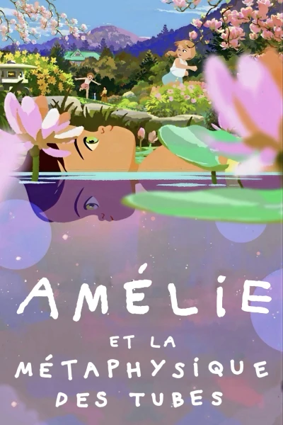 Cô Bé Amélie Và Tính Cách Của Mưa (Little Amélie or the Character of Rain)