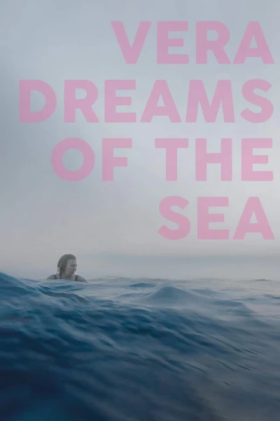 Giấc Mơ Biển Cả Của Vera (Vera Dreams of the Sea)