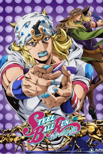 STEEL BALL RUN: Cuộc phiêu lưu kì lạ của JoJo (STEEL BALL RUN JoJo's Bizarre Adventure)