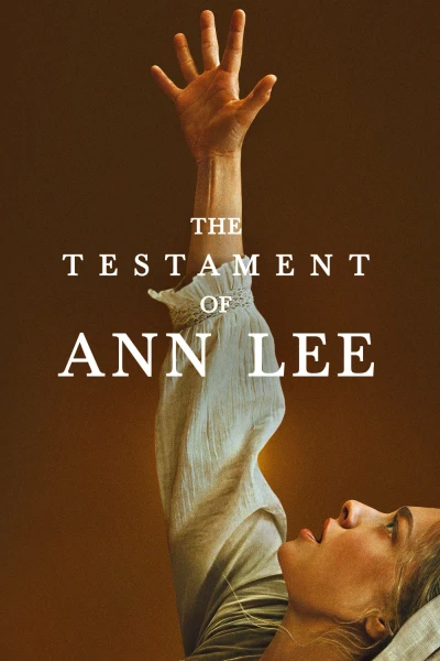 Tâm Thư Của Ann Lee (The Testament of Ann Lee)