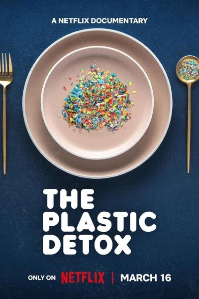Thải độc nhựa (The Plastic Detox)