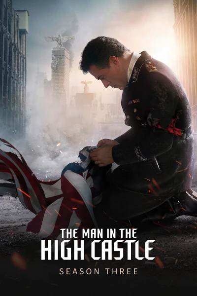 Thế Giới Của Phát Xít (Phần 3) (The Man in the High Castle (Season 3))