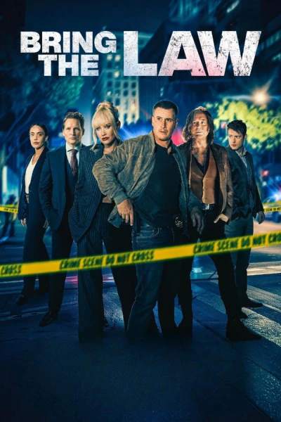 Thi Hành Công Lý (Bring the Law)