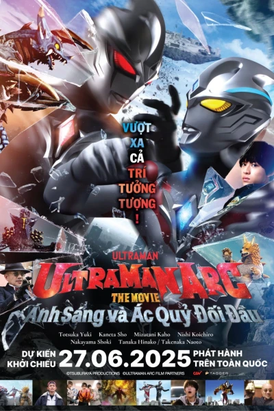 Ultraman Arc: Ánh Sáng Và Ác Quỷ Đối Đầu (Ultraman Arc the Movie: The Clash of Light and Evil)
