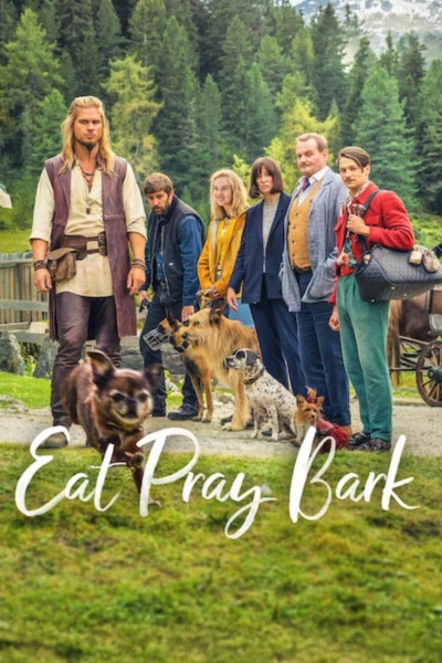 Ăn, Cầu, Sủa (Eat Pray Bark)