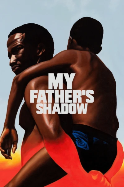 Bóng của cha tôi (My Father's Shadow)