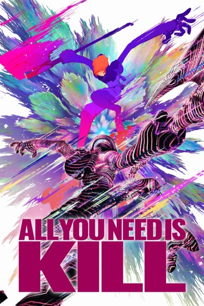 Hãy sống cho ngày mai. Hãy chết hôm nay. (All You Need is Kill)