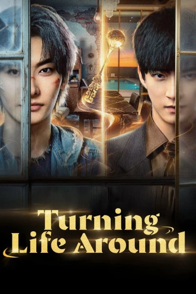 Lật Ngược Cuộc Đời (Turning Life Around)