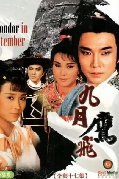 Cửu Nguyệt Ưng Phi (Condor In September)