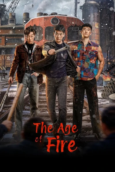 Năm Tháng Rực Lửa (The Age of Fire)